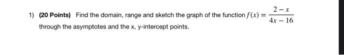 Solved 1 20 Points Find The Domain Range And Sketch The