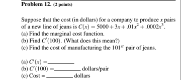 Solved Problem 12. (2 ﻿points)Suppose that the cost (in | Chegg.com
