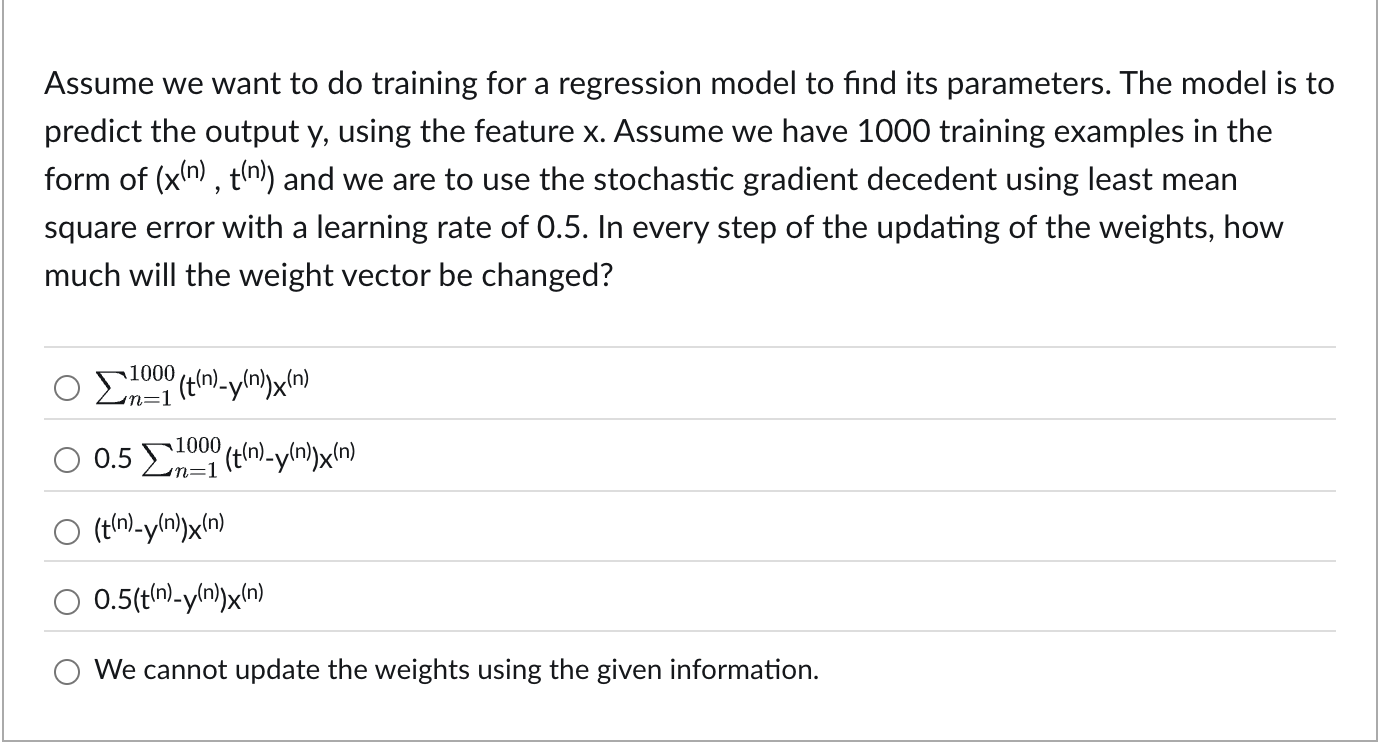 Solved Assume we want to do training for a regression model | Chegg.com