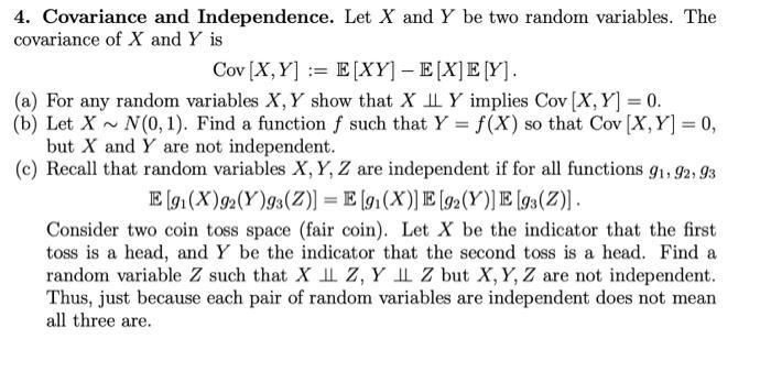 Solved 4. Covariance and Independence. Let X and Y be two | Chegg.com