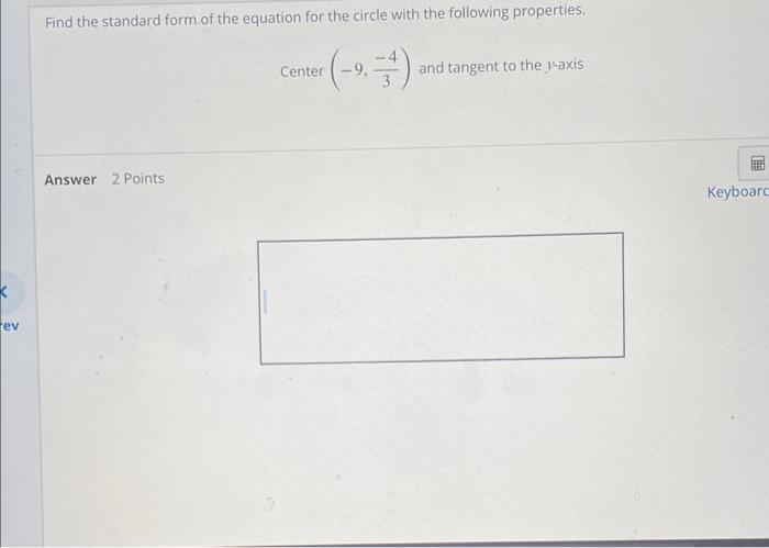 Solved Find the standard form of the equation for the circle | Chegg.com