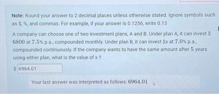 Solved Note: Round your answer to 2 decimal places unless | Chegg.com