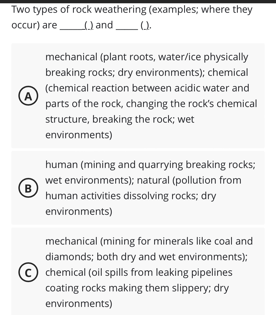 solved-two-types-of-rock-weathering-examples-where-they-chegg