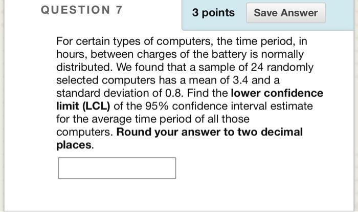 Solved QUESTION 7 3 points Save Answer For certain types of | Chegg.com