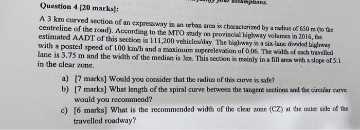 Solved Question 4 [20 marks]: A 3 km curved section of an | Chegg.com