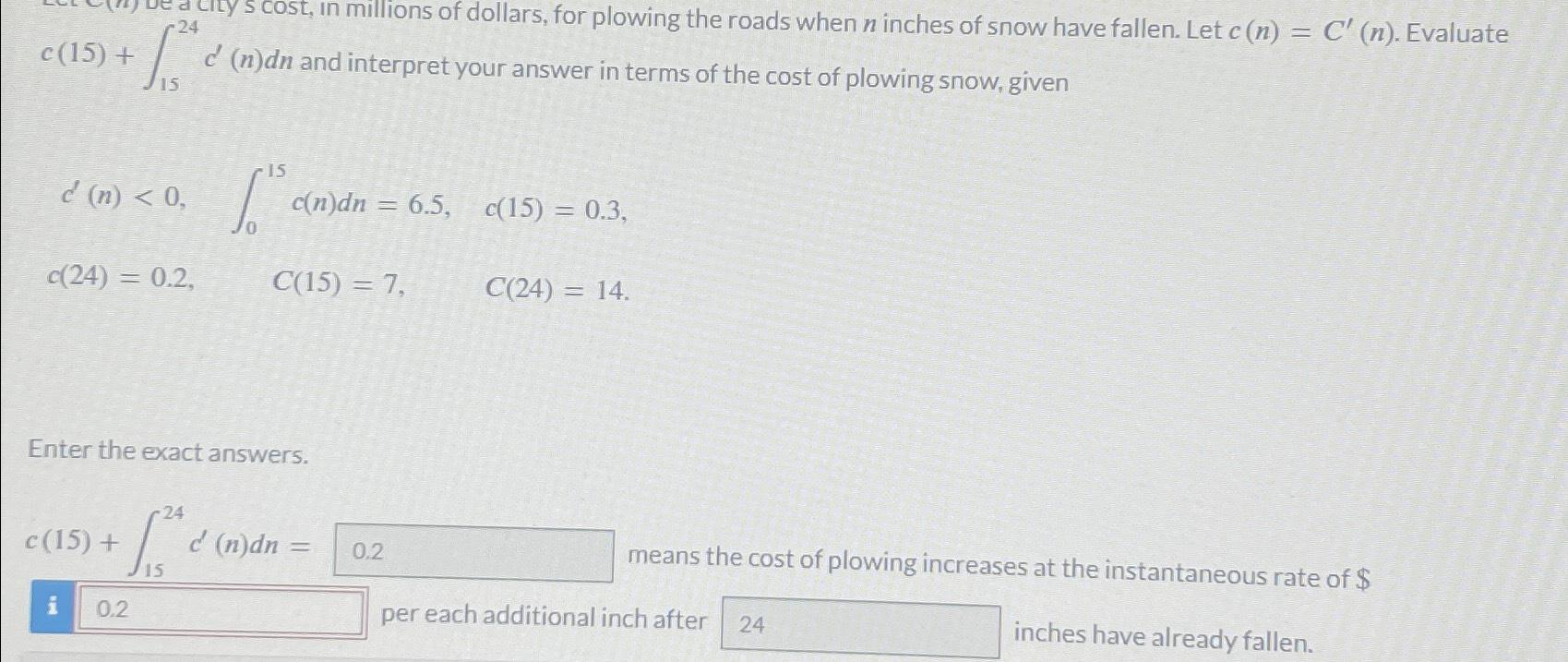 Solved c(15)+∫1524c'(n)dn ﻿and interpret your answer in | Chegg.com