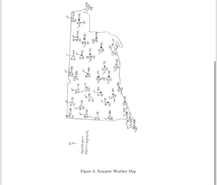 Solved Analyzing Data On A Weather Map Is Called Performing Chegg
