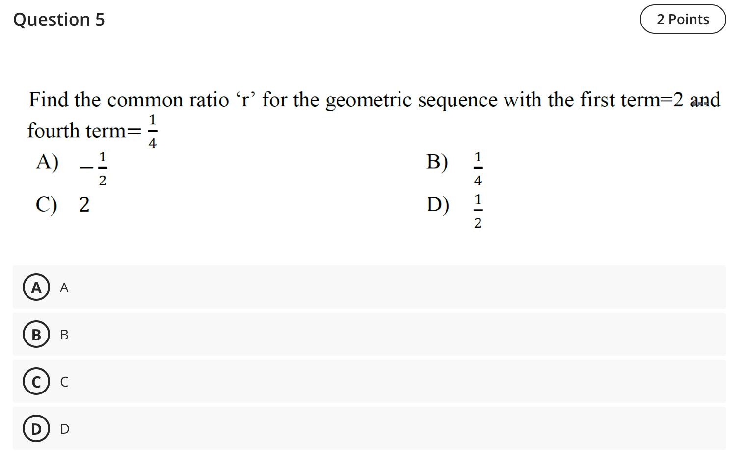 Solved Question 5Find the common ratio ' r ' ﻿for the | Chegg.com