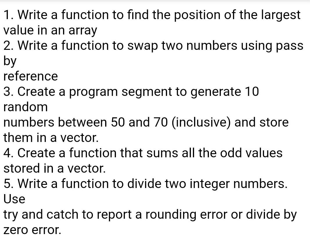 Solved 1. Write a function to find the position of the | Chegg.com