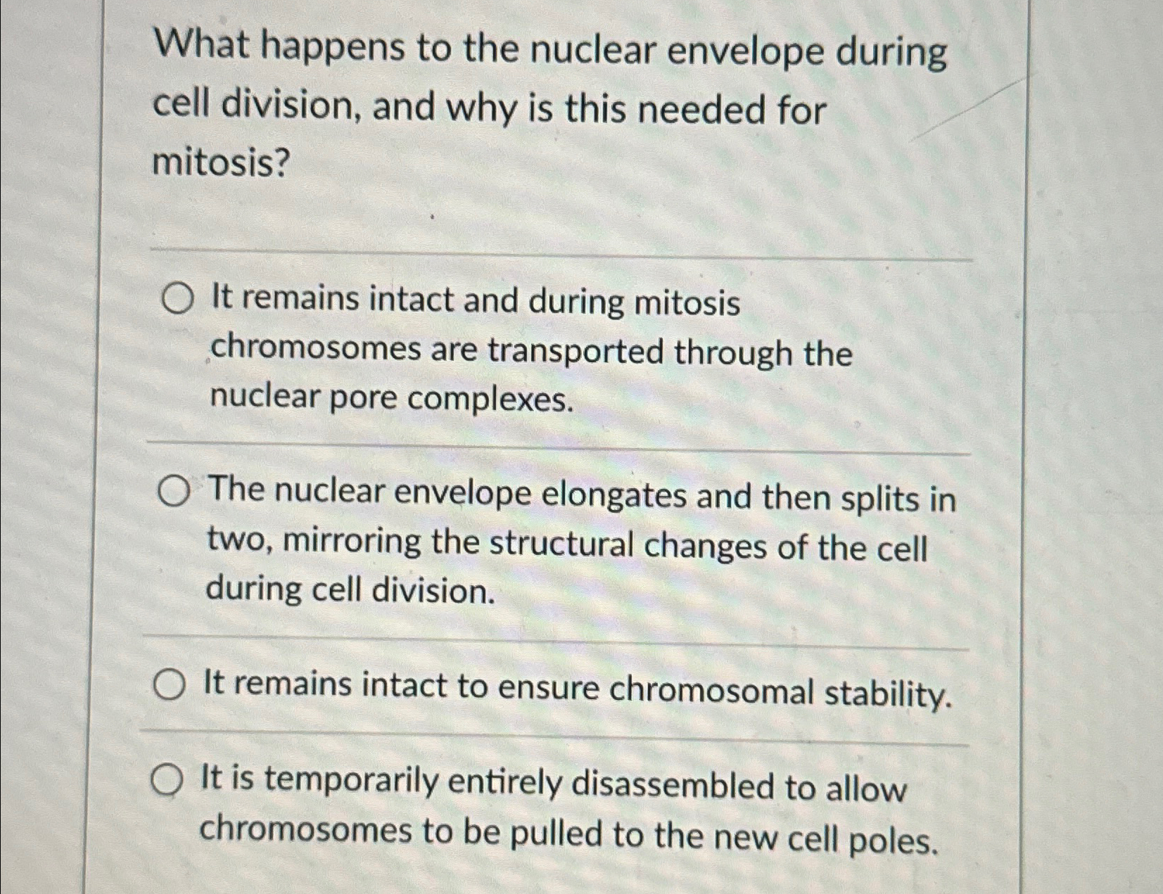 Solved What happens to the nuclear envelope during cell | Chegg.com