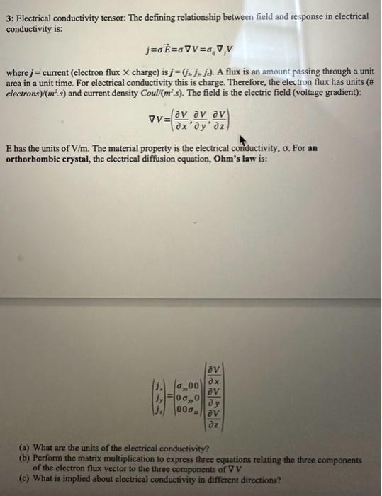 Solved 3 Electrical conductivity tensor The defining