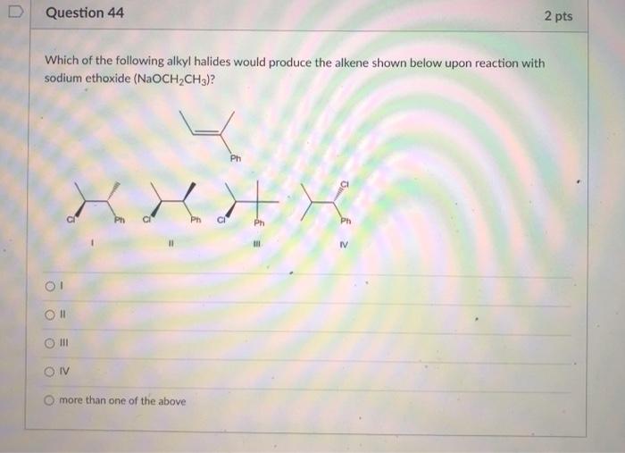 Solved 2 pts Question 43 Predict the product for the | Chegg.com