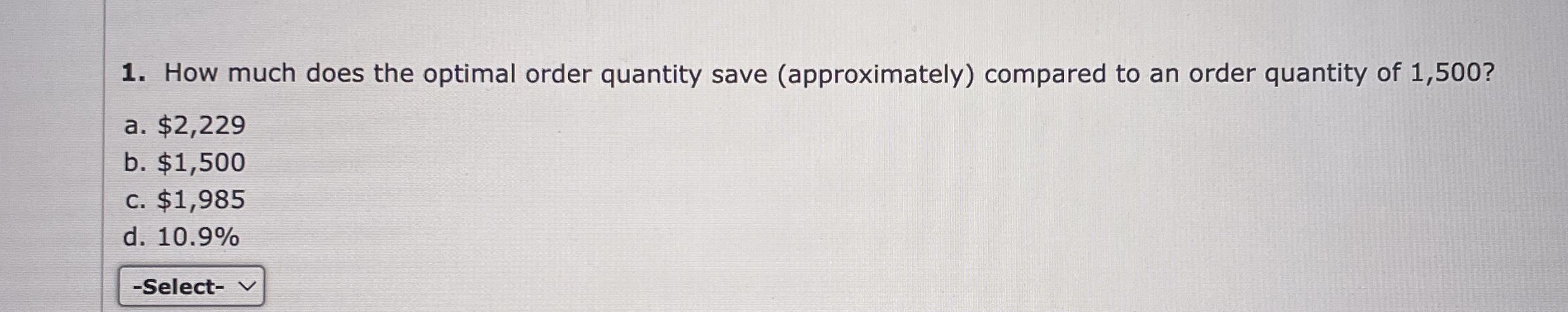 Solved How much does the optimal order quantity save | Chegg.com
