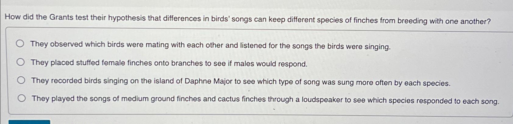 Solved How did the Grants test their hypothesis that | Chegg.com