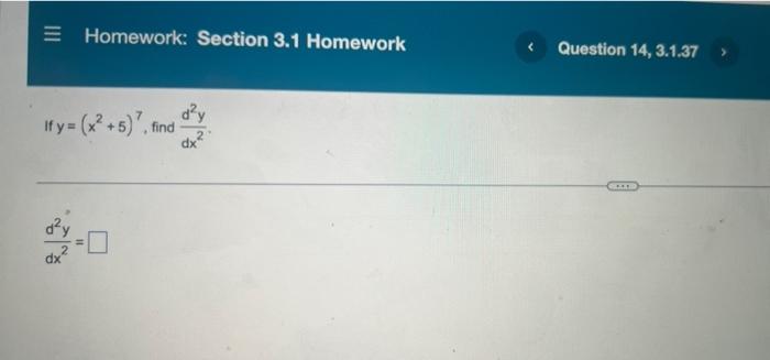 Solved = Homework: Section 3.1 Homework Question 14, 3.1.37 | Chegg.com