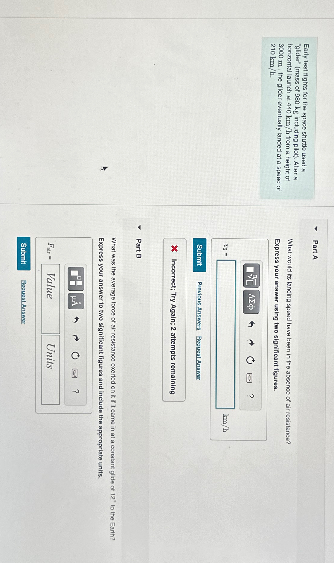 Solved Early test flights for the space shuttle used a | Chegg.com