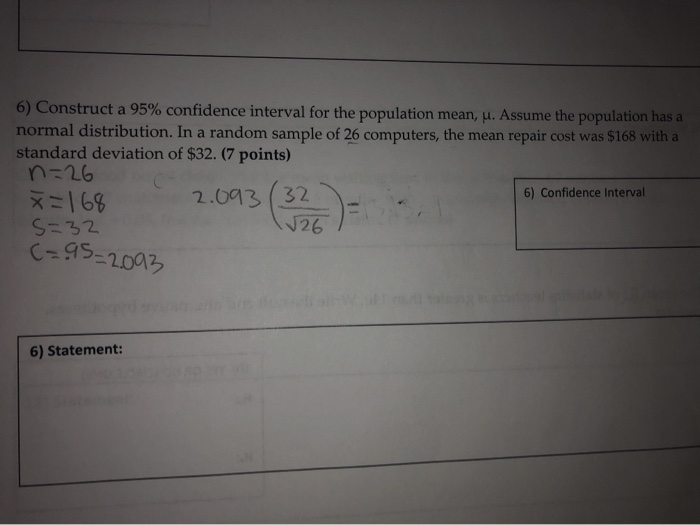 Solved 6) Construct A 95% Confidence Interval For The | Chegg.com