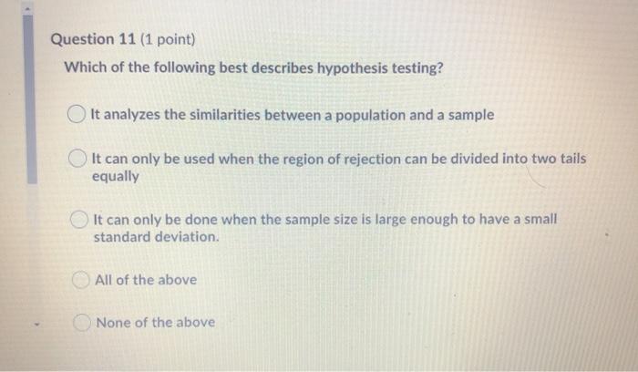 Solved Question 11 (1 point) Which of the following best | Chegg.com