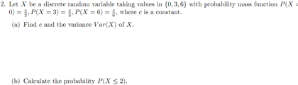 Solved Let X be a discrete random variable taking values in | Chegg.com