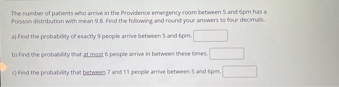 Solved The number of patients who arrive in the Providence Chegg