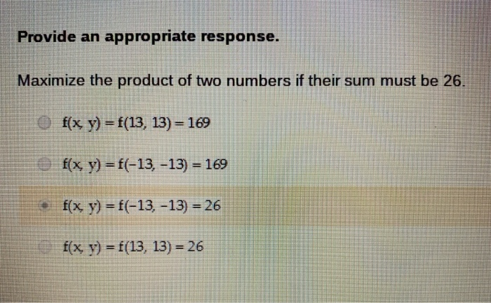 Solved Provide an appropriate response. Maximize the product | Chegg.com