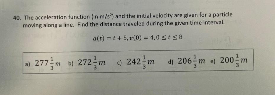 Solved 40. The acceleration function (in m/s2 ) and the | Chegg.com