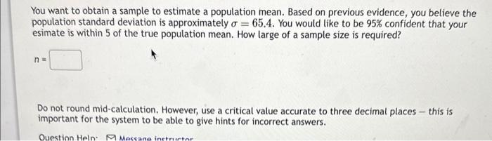Solved You want to obtain a sample to estimate a population | Chegg.com