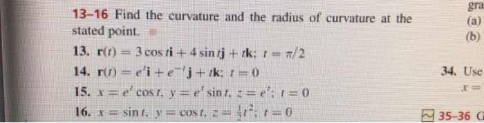 Solved gra (b) 13-16 Find the curvature and the radius of | Chegg.com