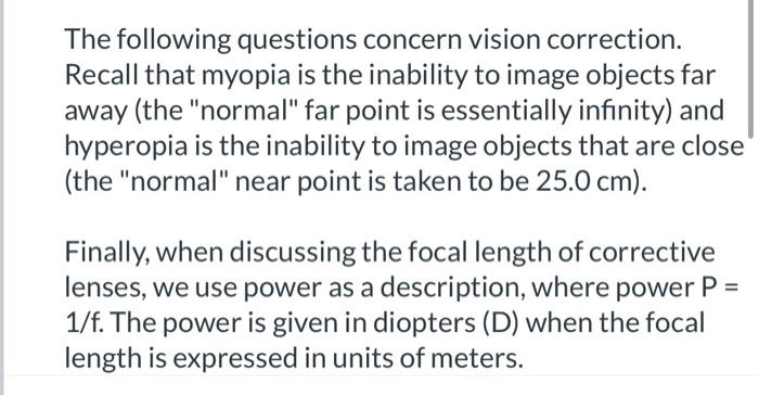 Solved The following questions concern vision correction. | Chegg.com