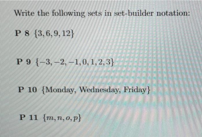 solved-write-the-following-sets-in-set-builder-notation-p8-chegg