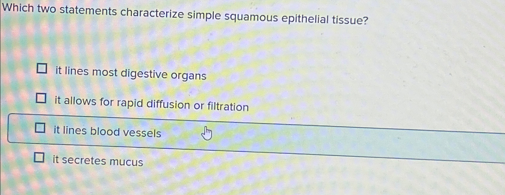 Solved Which two statements characterize simple squamous