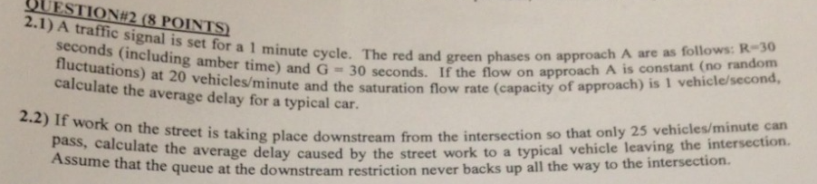 Solved QUESTION 2 ( 8 ﻿POINTS)2.1) ﻿A traffic signal is set | Chegg.com
