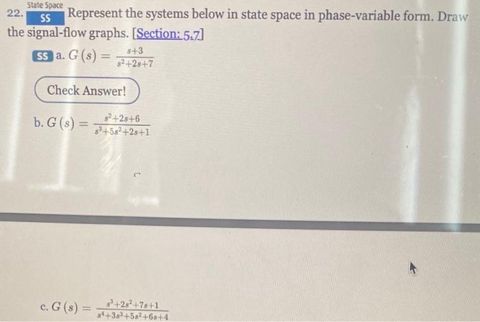 Solved 22. State soce Represent the systems below in state | Chegg.com