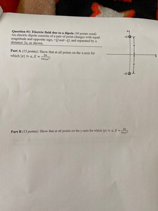 Solved Question #1: Electric field due to a dipole (30 | Chegg.com