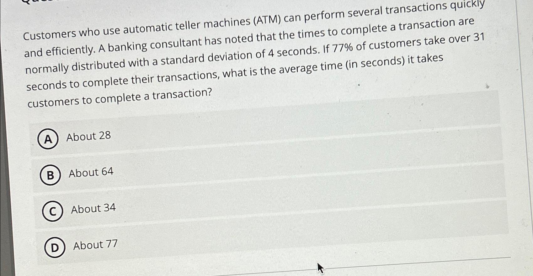 solved-customers-who-use-automatic-teller-machines-atm-chegg