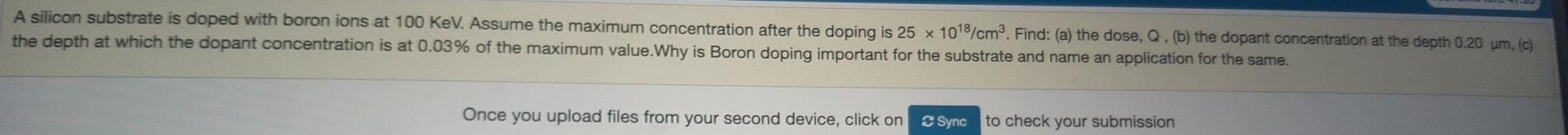 Solved A silicon substrate is doped with boron ions at 100 | Chegg.com