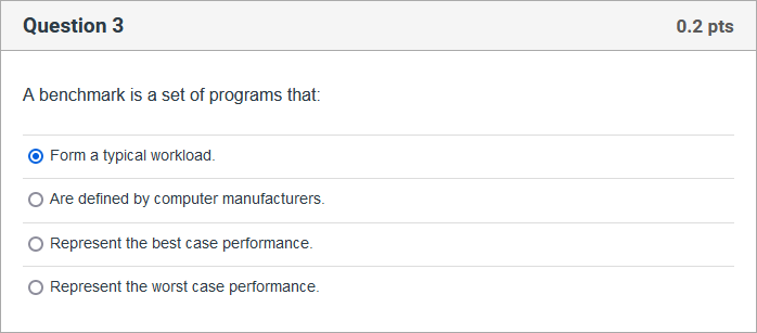 Solved Question 3A benchmark is a set of programs that:Form | Chegg.com