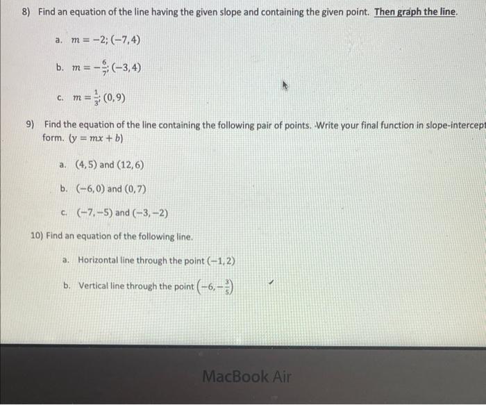 Solved 8) Find an equation of the line having the given | Chegg.com