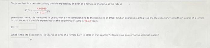 Solved Suppose that in a certain country the life expectancy | Chegg.com
