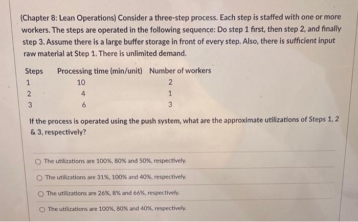 Solved Chapter 8: Lean Operations) Consider A Three-step | Chegg.com