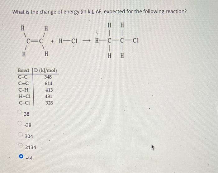 Solved What is the change of energy (in kJ ), ΔE, expected | Chegg.com