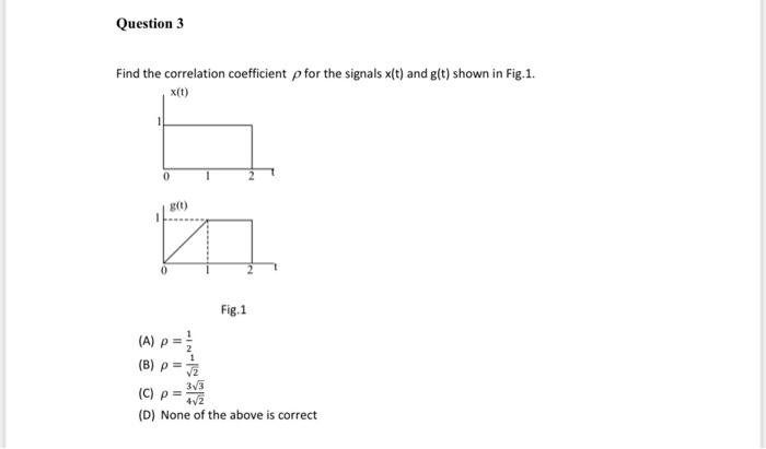 Solved Question 3 Find The Correlation Coefficient P For Chegg Com
