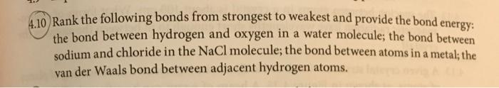 Solved 4.10) Rank the following bonds from strongest to | Chegg.com