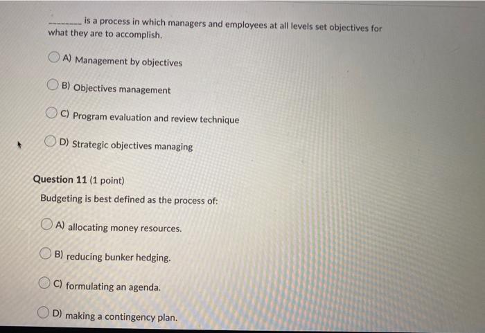 Solved is a process in which managers and employees at all | Chegg.com
