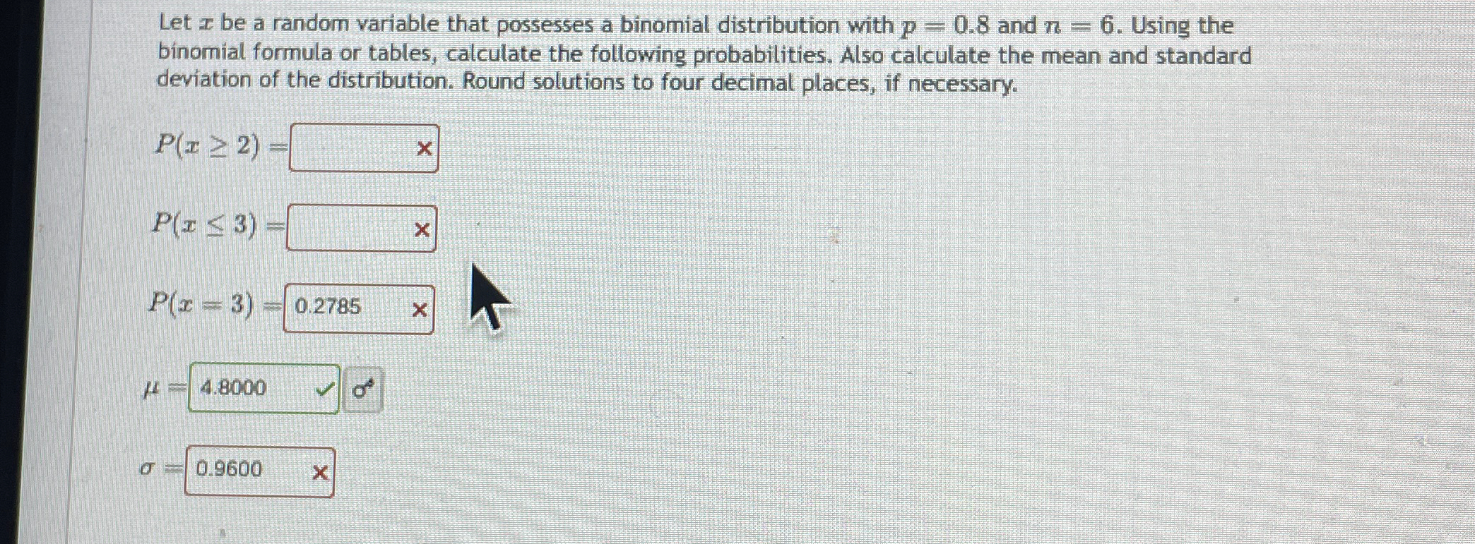 Solved Let x ﻿be a random variable that possesses a binomial | Chegg.com