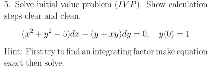 Solved 5. Solve initial value problem (IVP). Show | Chegg.com