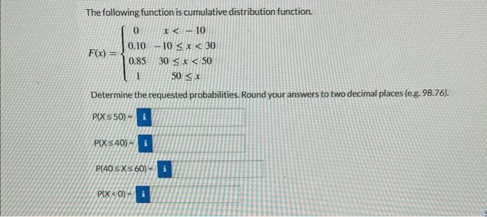 Solved The following function is cumulative distribution | Chegg.com