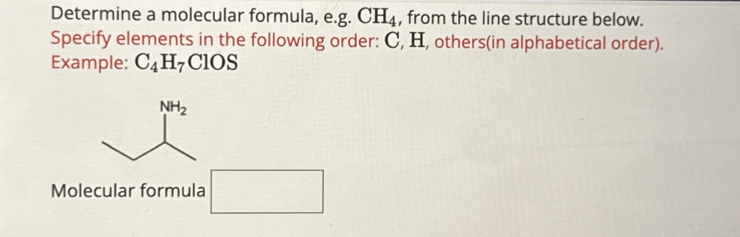 Solved Determine A Molecular Formula E G Ch From The Chegg Com