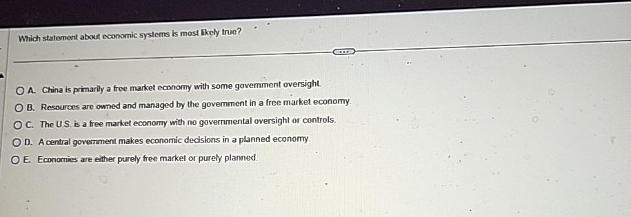 Solved Which statement about economic systems is most likely | Chegg.com