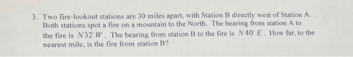 Solved Two Fire-lookout Stations Are 30 Miles Apart, With | Chegg.com